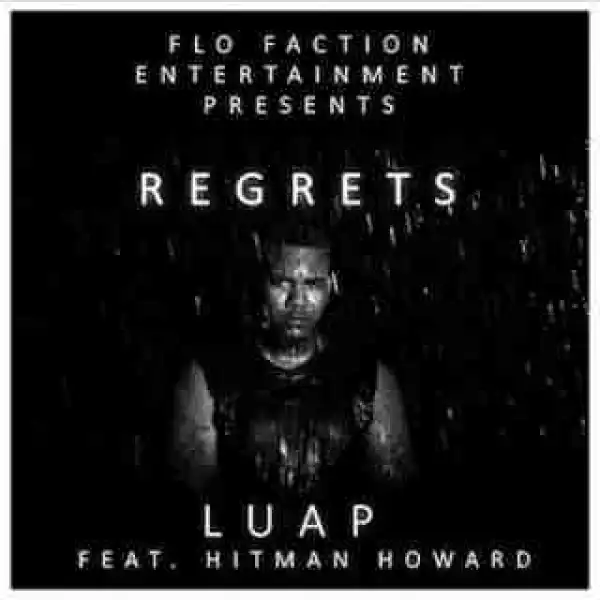 Instrumental: Luap - Regrets Ft. Hitman Howard